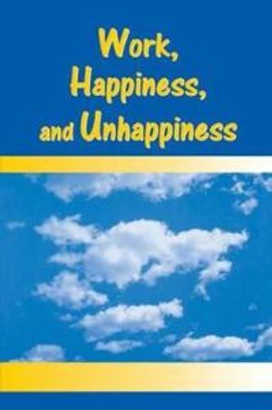 Work, Happiness, and Unhappiness | 1:a upplagan