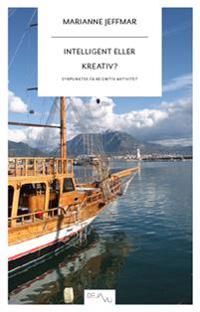 Intelligent eller kreativ? : synpunkter på kognitiv aktivitet | 0:e upplagan