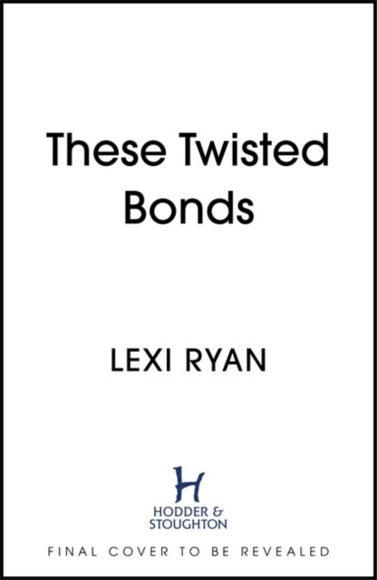 These Twisted Bonds | 0:e upplagan
