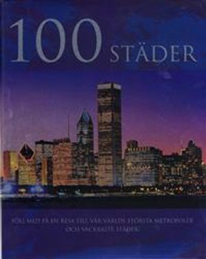 100 Städer | 1:a upplagan