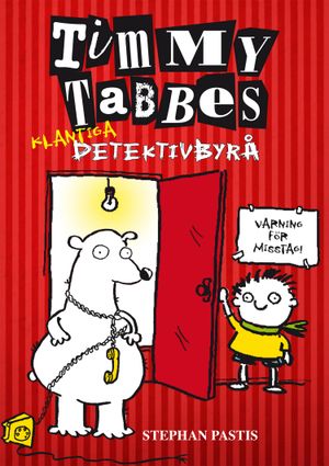 Timmy Tabbes klantiga detektivbyrå. Ingen är perfekt | 1:a upplagan