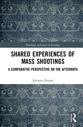 Shared Experiences of Mass Shootings | 1:a upplagan