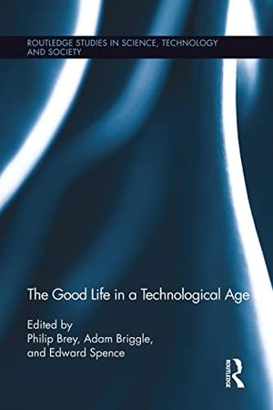 Good life in a technological age