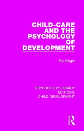 Child-Care and the Psychology of Development | 1:a upplagan