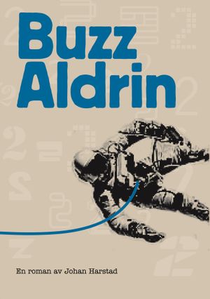 Buzz Aldrin : Vart tog du vägen?