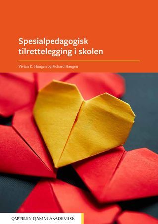 Spesialpedagogisk tilrettelegging i skolen | 0:e upplagan