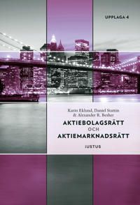 Aktiebolagsrätt och aktiemarknadsrätt | 4:e upplagan