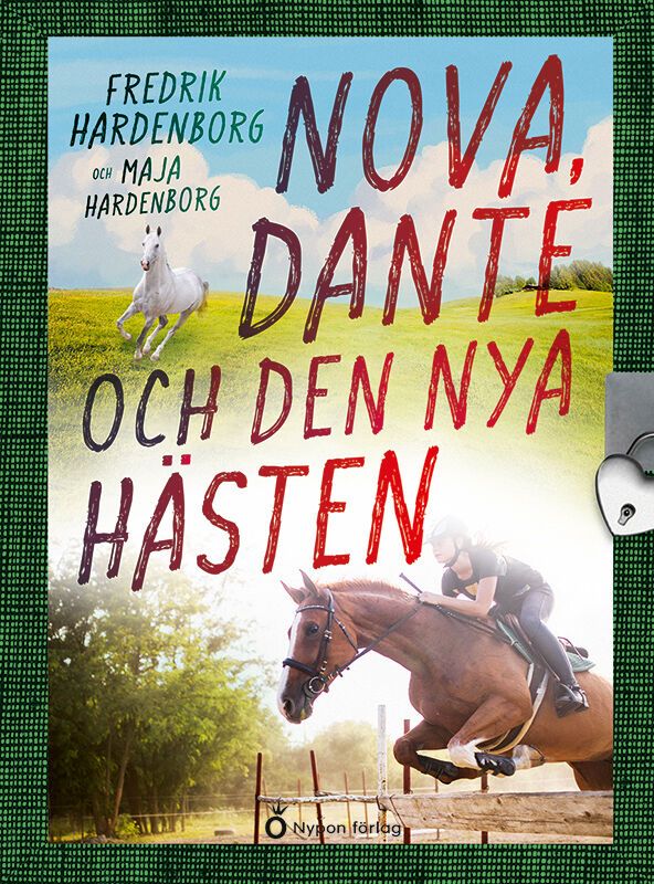 Nova, Dante och den nya hästen | 1:a upplagan