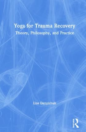 Yoga for Trauma Recovery | 1:a upplagan