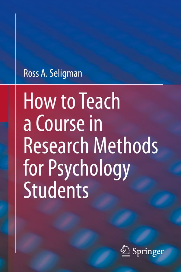 How to Teach a Course in Research Methods for Psychology Students | 1:a upplagan