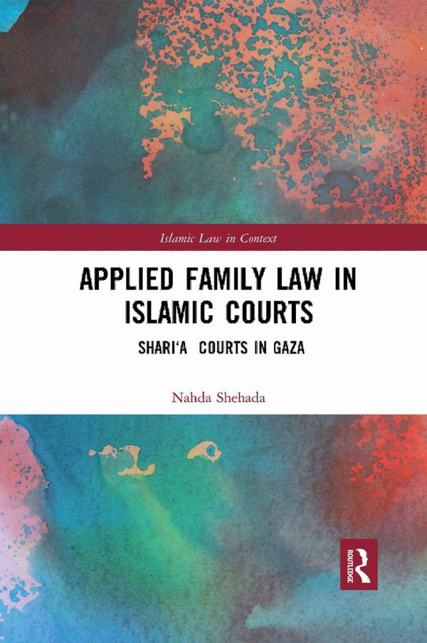 Applied Family Law in Islamic Courts | 1:a upplagan