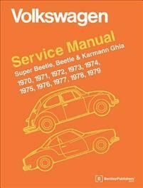 Volkswagen Super Beetle, Beetle & Karmann Ghia (Type 1) Official Service Manual 1970-1979