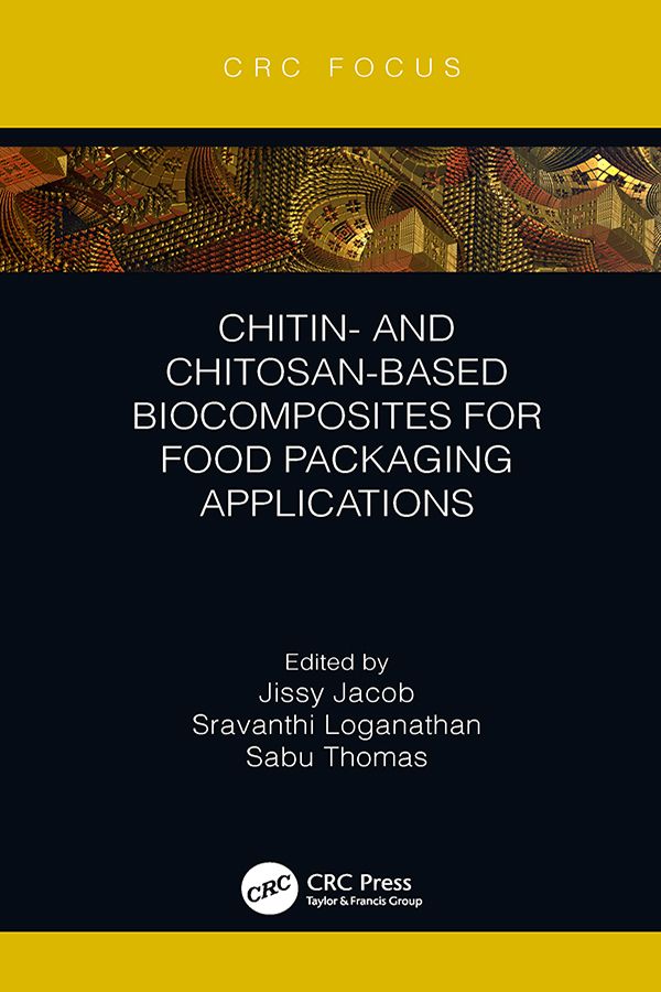 Chitin- and Chitosan-Based Biocomposites for Food Packaging Applications | 1:a upplagan