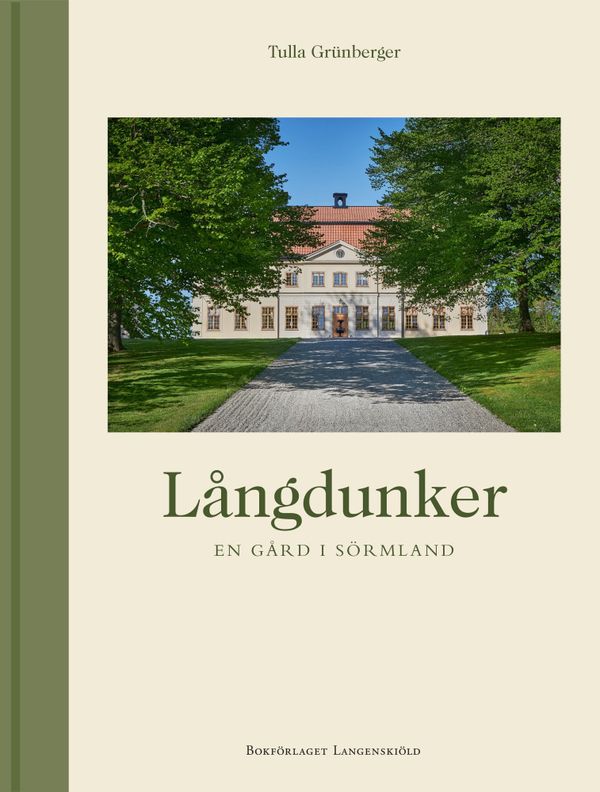 Långdunker. En gård i Sörmland | 0:e upplagan