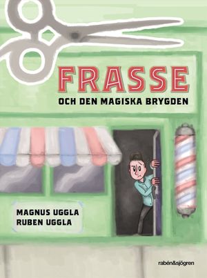 Frasse och den magiska brygden | 1:a upplagan