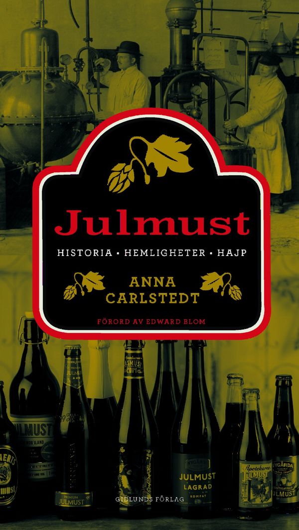 Julmust : historia, hemligheter, hajp | 1:a upplagan