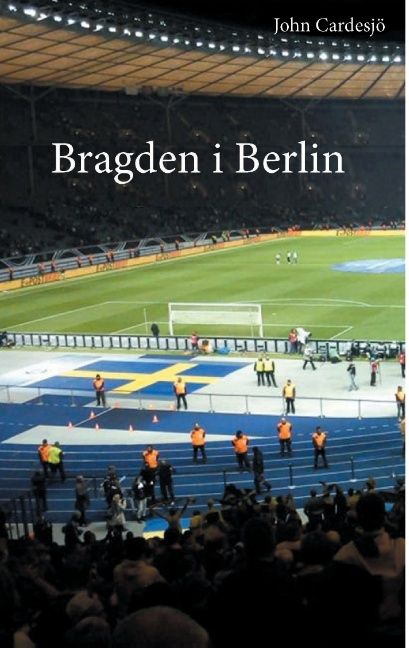 Bragden i Berlin | 1:a upplagan