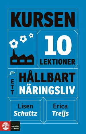 Kursen : Tio lektioner för ett hållbart näringsliv | 1:a upplagan