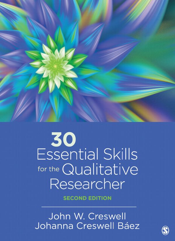 30 Essential Skills for the Qualitative Researcher | 2:a upplagan