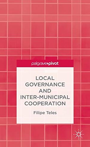 Local Governance and Intermunicipal Cooperation | 1:a upplagan