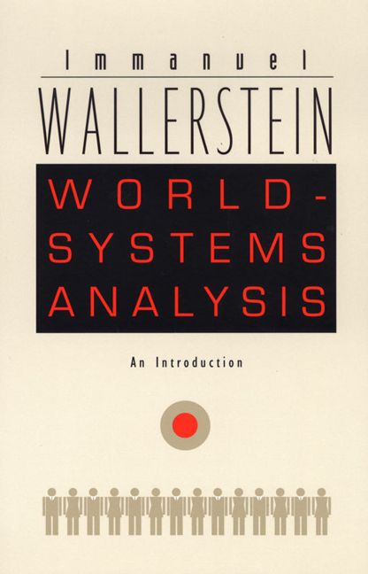 World-systems analysis: an introduction | 0:e upplagan