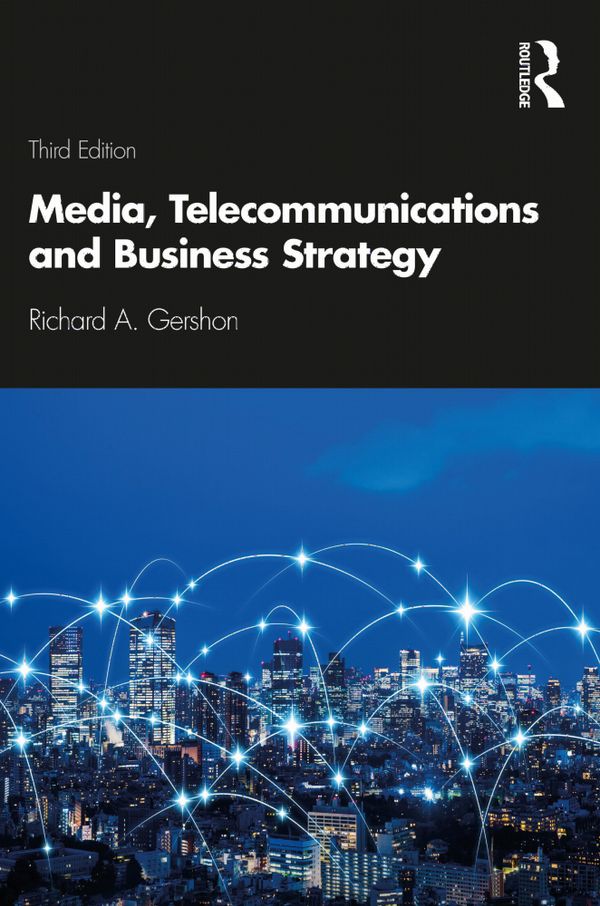 Media, Telecommunications and Business Strategy | 3:e upplagan