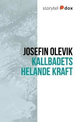 Kallbadets helande kraft | 0:e upplagan