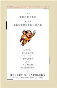 The Trouble with Testosterone | 0:e upplagan