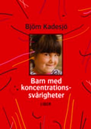 Barn med koncentrationssvårigheter | 3:e upplagan