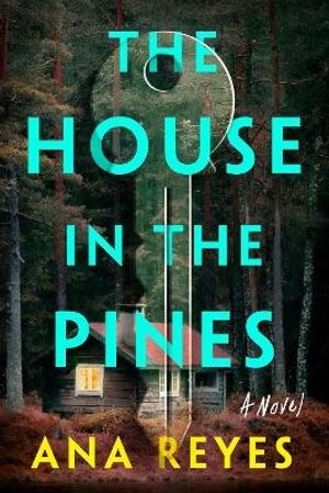 The House in the Pines