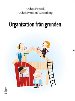 Organisation från grunden | 1:a upplagan