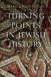 Turning Points in Jewish History