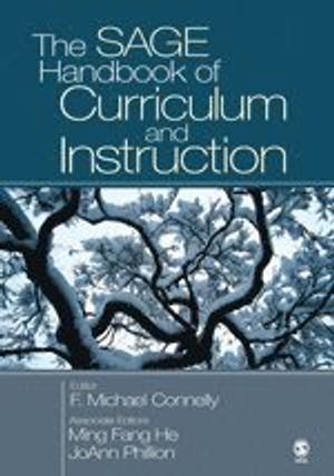 The SAGE Handbook of Curriculum and Instruction | 1:a upplagan