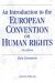 An introduction to the European Convention on Human Rights