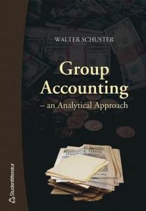 Group accounting : an analytical approach / Walter Schuster