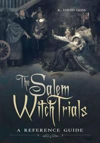The Salem Witch Trials | 0:e upplagan