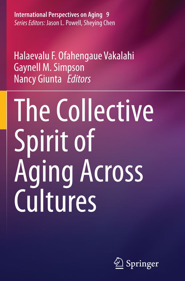 The Collective Spirit of Aging Across Cultures | 1:a upplagan