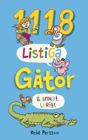 1118 listiga gåtor & annat lurigt