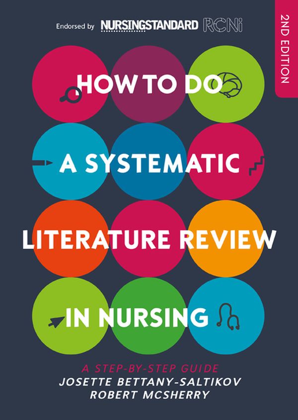 How to Do a Systematic Literature Review in Nursing | 0:e upplagan
