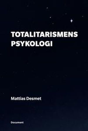 Totalitarismens psykologi | 1:a upplagan