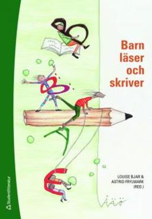 Barn läser och skriver : specialpedagogiska perspektiv | 1:a upplagan