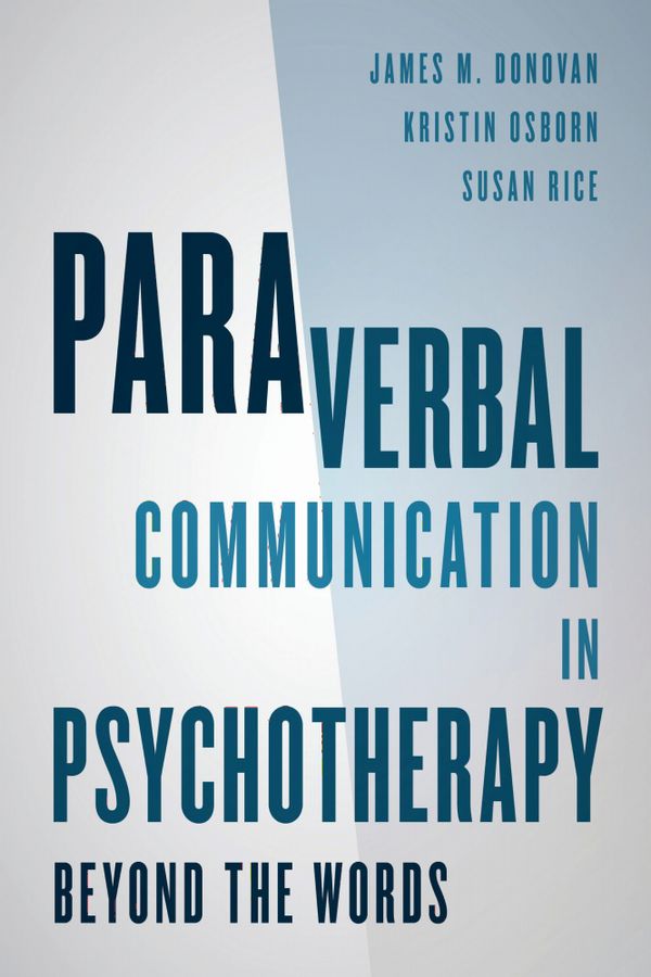 Paraverbal Communication in Psychotherapy | 0:e upplagan