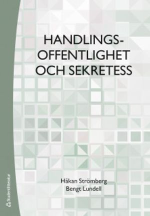 Handlingsoffentlighet och sekretess | 13:e upplagan