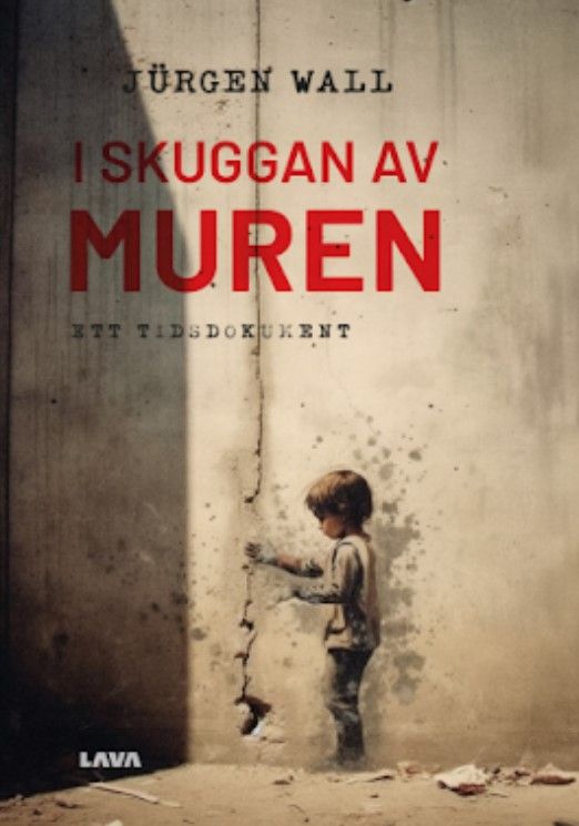I skuggan av muren | 0:e upplagan