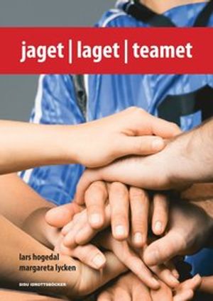 Jaget, laget och teamet | 1:a upplagan