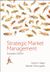 Strategic Market Management, European Edition