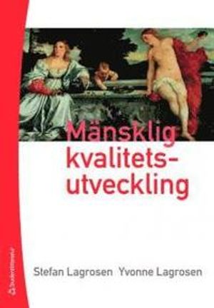 Mänsklig kvalitetsutveckling | 1:a upplagan