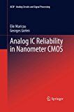 Analog IC Reliability in Nanometer CMOS