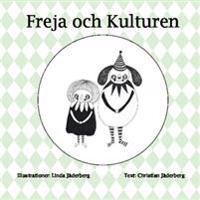 Freja och Kulturen | 0:e upplagan