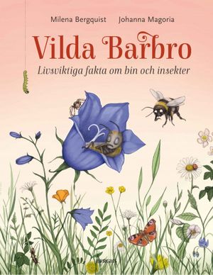 Vilda Barbro - ett blomsovarbi